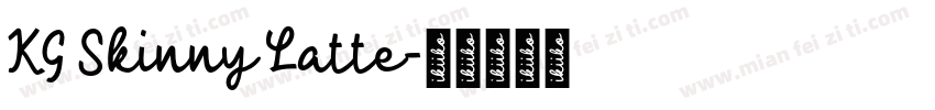 KG Skinny Latte字体转换